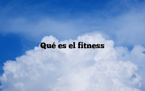 Qué es el fitness