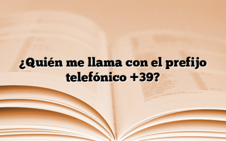 ¿Quién me llama con el prefijo telefónico +39?